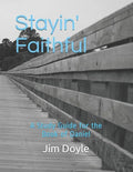 Stayin' Faithful: A Study Guide Forthe Book of Daniel - Paperback