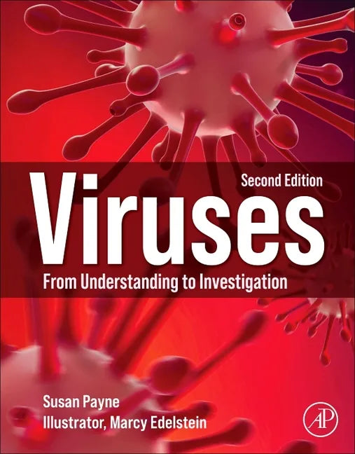 Viruses: From Understanding to Investigation - Paperback