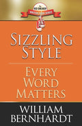Sizzling Style: Every Word Matters - Paperback