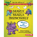 Dearly, Nearly, Insincerely, 20th Anniversary Edition: What Is an Adverb? - Library Binding