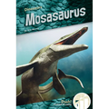 Mosasaurus - Library Binding