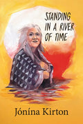 Standing in a River of Time - Paperback