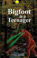 Bigfoot Is a Teenager - Paperback