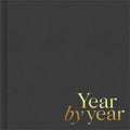 Year by Year: Written by You for Your Child - Hardcover