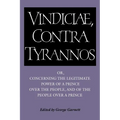Brutus: Vindiciae, Contra Tyrannos: Or, Concerning the Legitimate Power of a Prince Over the People, and of the People Over a - Paperback