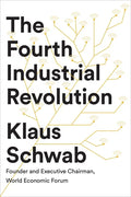 The Fourth Industrial Revolution - Hardcover