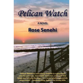 Pelican Watch - Paperback