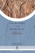 The Maxims and Wisdom of Khikar - Paperback