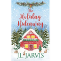 The Holiday Hideaway: A Holiday House Novel - Paperback