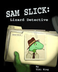 Sam Slick: Lizard Detective - Paperback