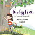 The Fig Tree: A Lesson in Gratitude - Paperback