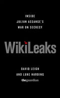 Wikileaks: Inside Julian Assange's War on Secrecy - Paperback
