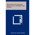 Relations Of Passion Plays To St. Ephrem The Syrian - Paperback