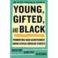 Young, Gifted, and Black: Promoting High Achievement Among African-American Students - Hardcover