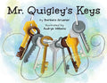 Mr. Quigley's Keys (Mom's Choice Award Winner) - Paperback