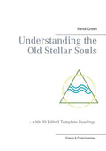 Understanding the Old Stellar Souls: - with 30 Edited Template Readings - Paperback