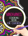 Mindfulness Coloring Book for Children: The best collection of Mandala Coloring book - Paperback