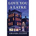 Love You a Latke - Library Binding