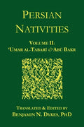 Persian Nativities II: Umar Al-Tabari and Abu Bakr - Paperback