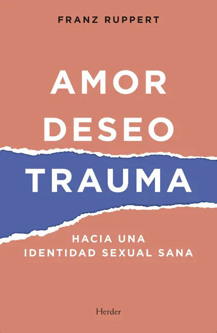 Amor, Deseo, Trauma - Paperback