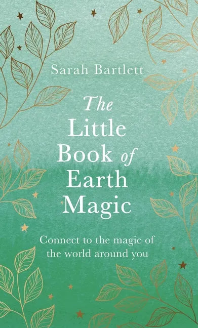The Little Book of Earth Magic - Hardcover