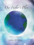 Our Father's Plan - Hardcover