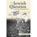 The Jewish Question: A Marxist Interpretation - Paperback