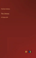 The Chimes: in large print - Hardcover