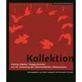Kollektion [German-Language Edition]: Fünfzig Objekte: Filmgeschichten Aus Der Sammlungâ Des Österreichischen Filmmuseums - Paperback