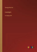 Lavengro: in large print - Paperback