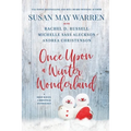 Once Upon a Winter Wonderland: A Deep Haven Christmas Anthology - Paperback