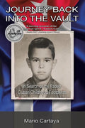 Journey Back Into The Vault: In Search of My Faded Cuban Childhood Footprints - Paperback