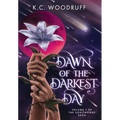 Dawn of the Darkest Day: Volume 1 of the Soultappers Saga - Hardcover