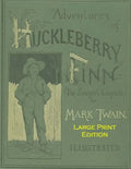 Adventures Of Huckleberry Finn: Low Tide Press Large Print - Paperback