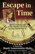 Escape in Time: A Novel Based on the True Story of How a Jewish Family in Hungary Survived the Holocaust - Paperback