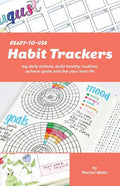 Ready-To-Use Habit Trackers: Log Daily Actions, Build Healthy Routines, Achieve Goals and Live Your Best Life - Paperback