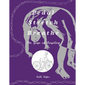 Pedal, Stretch, Breathe: The Yoga of Bicycling - Paperback
