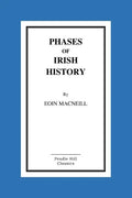 Phases of Irish History - Paperback