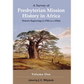 A Survey of Presbyterian Mission History in Africa - Paperback