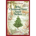Why Christmas Trees Aren't Perfect - Hardcover