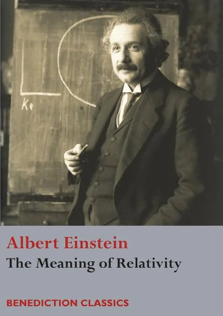 The Meaning of Relativity - Paperback