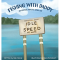 Fishing with Daddy on Crystal River & Kings Bay - Hardcover