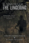 Shades of the Lingering: A New Psychological Thriller - Paperback