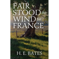 Fair Stood the Wind for France - Paperback