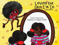 Loving the Skin I'm In - Paperback