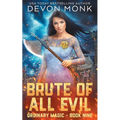 Brute of All Evil - Paperback