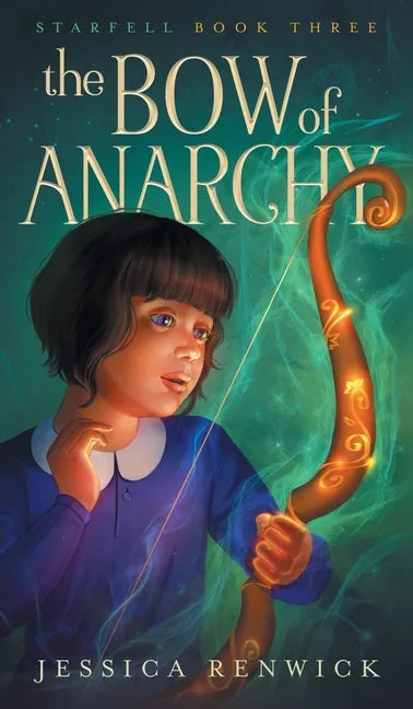 The Bow of Anarchy - Hardcover