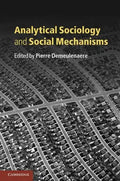 Analytical Sociology and Social Mechanisms - Paperback
