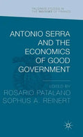 Antonio Serra and the Economics of Good Government - Hardcover