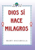 Dios Sí Hace Milagros - Hardcover